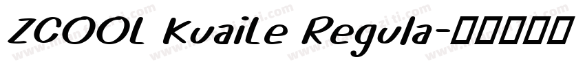 ZCOOL KuaiLe Regula字体转换